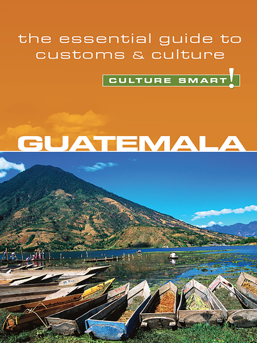 Title details for Guatemala--Culture Smart! by Lisa Vaughn - Wait list